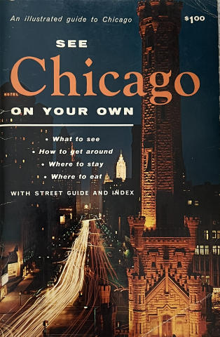 See Chicago on Your Own