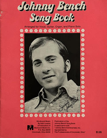 Johnny Bench Song Book