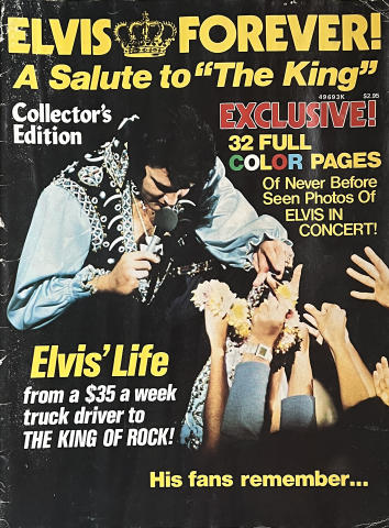 Elvis Forever! A Salute to "The King"