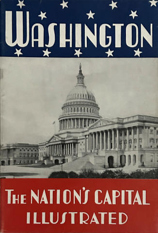 Washington The Nation's Capital Illustrated