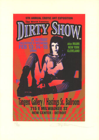 The World Famous Dirty Show Silkscreen
