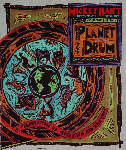Planet Drum: A Celebration of Percussion and Rhythm