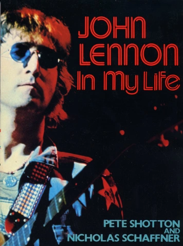 John Lennon In My Life Book by Pete Shotton