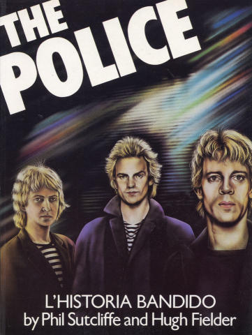 The Police: L'Historia Bandido