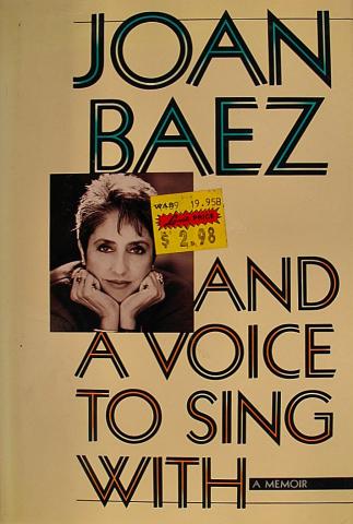 Joan Baez And A Voice To Sing With