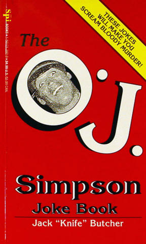 The O.J. Simpson Joke Book