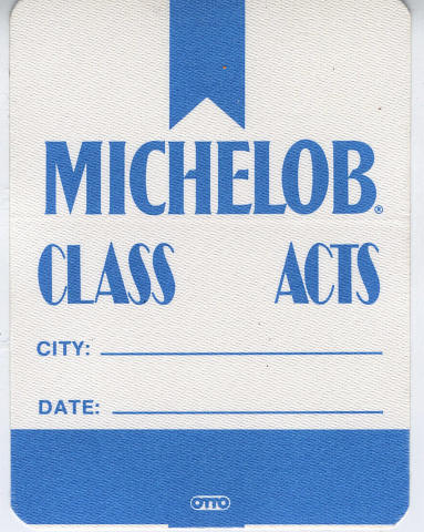 Michelob Class Acts Backstage Pass