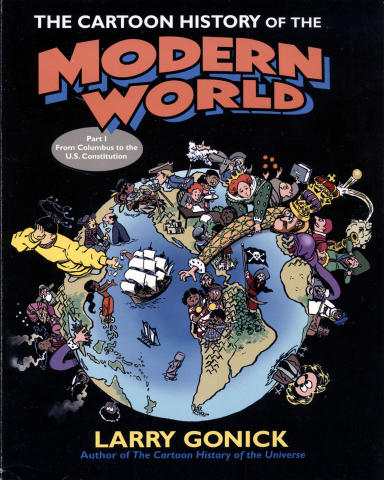 The Cartoon History Of The Modern World
