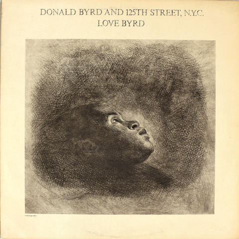 Donald Byrd and 125th Street, N.Y.C. Vinyl 12"