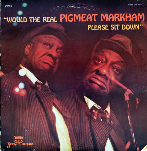 Pigmeat Markham Vinyl 12"