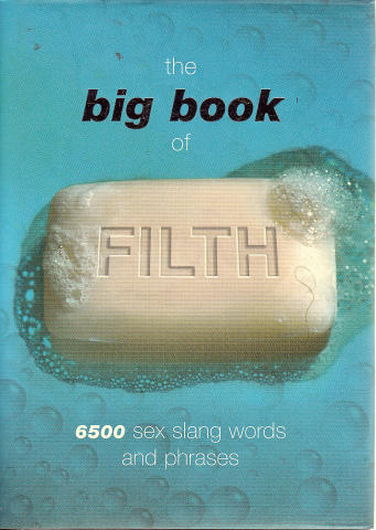 The Big Book Of Filth