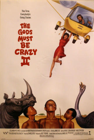 The Gods Must Be Crazy II Poster