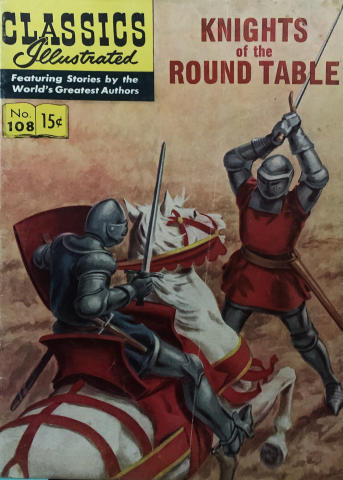 Classics Illustrated: Knights of the Round Table
