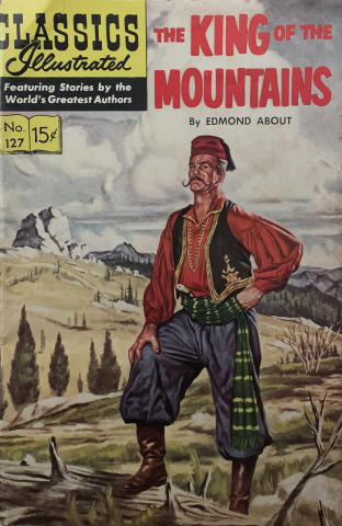 Classics Illustrated: The King of the Mountains