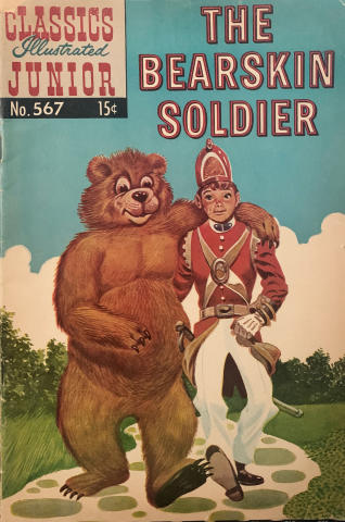 Gilberton: Classics Illustrated Junior #567 The Bearskin Soldier
