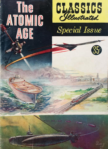 Gilberton: Classics Illustrated Special #156A The Atomic Age