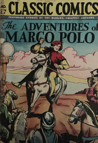 Gilberton: Classic Comics #27 The Adventures of Marco Polo