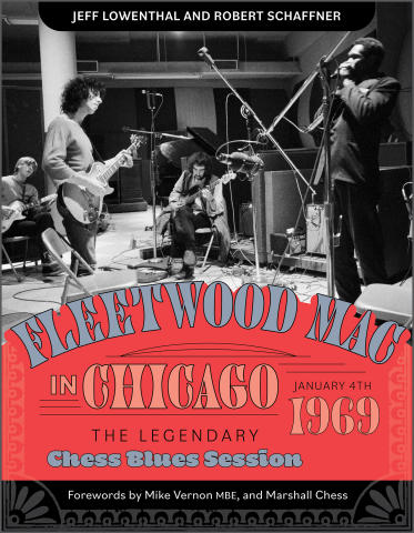 Fleetwood Mac in Chicago : The Legendary Chess Blues Session, January 4, 1969