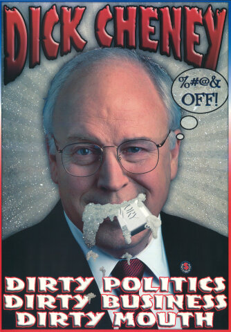 Dick Cheney Poster