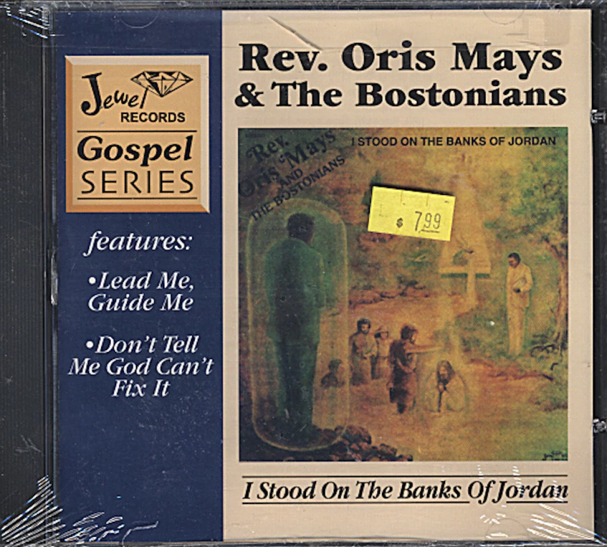 Rev. Oris Mays The Bostonians CD 1996 at Wolfgang s