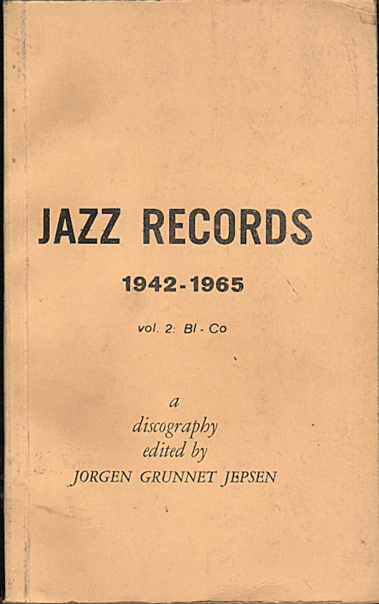 Jazz Records (1942 - 1965) Vol. 2: Bl - Co Book, 1966 at Wolfgang's