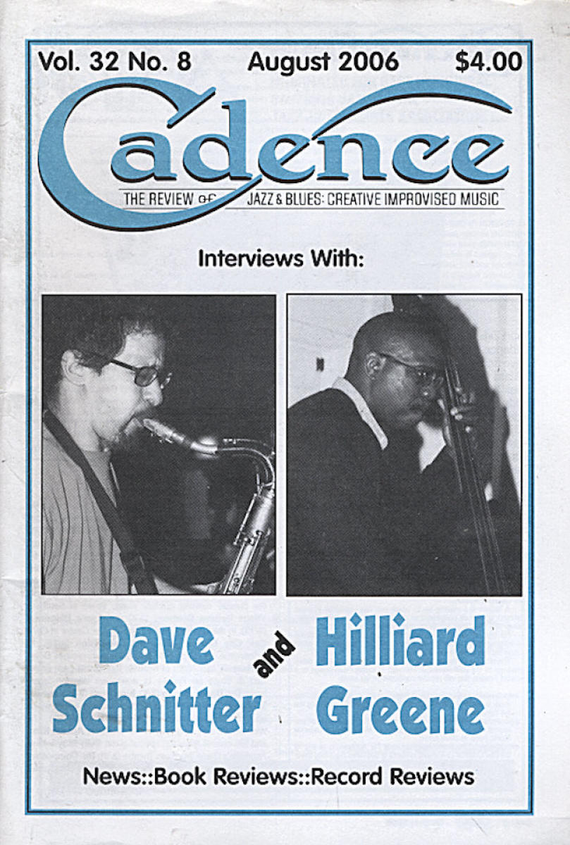 Cadence August 2006 at Wolfgang's