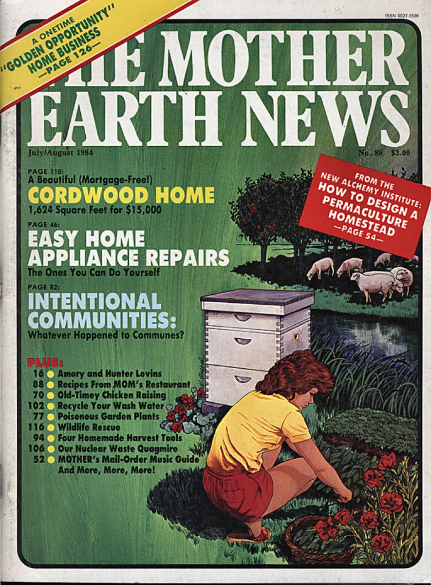 The Mother Earth News July 1984 At