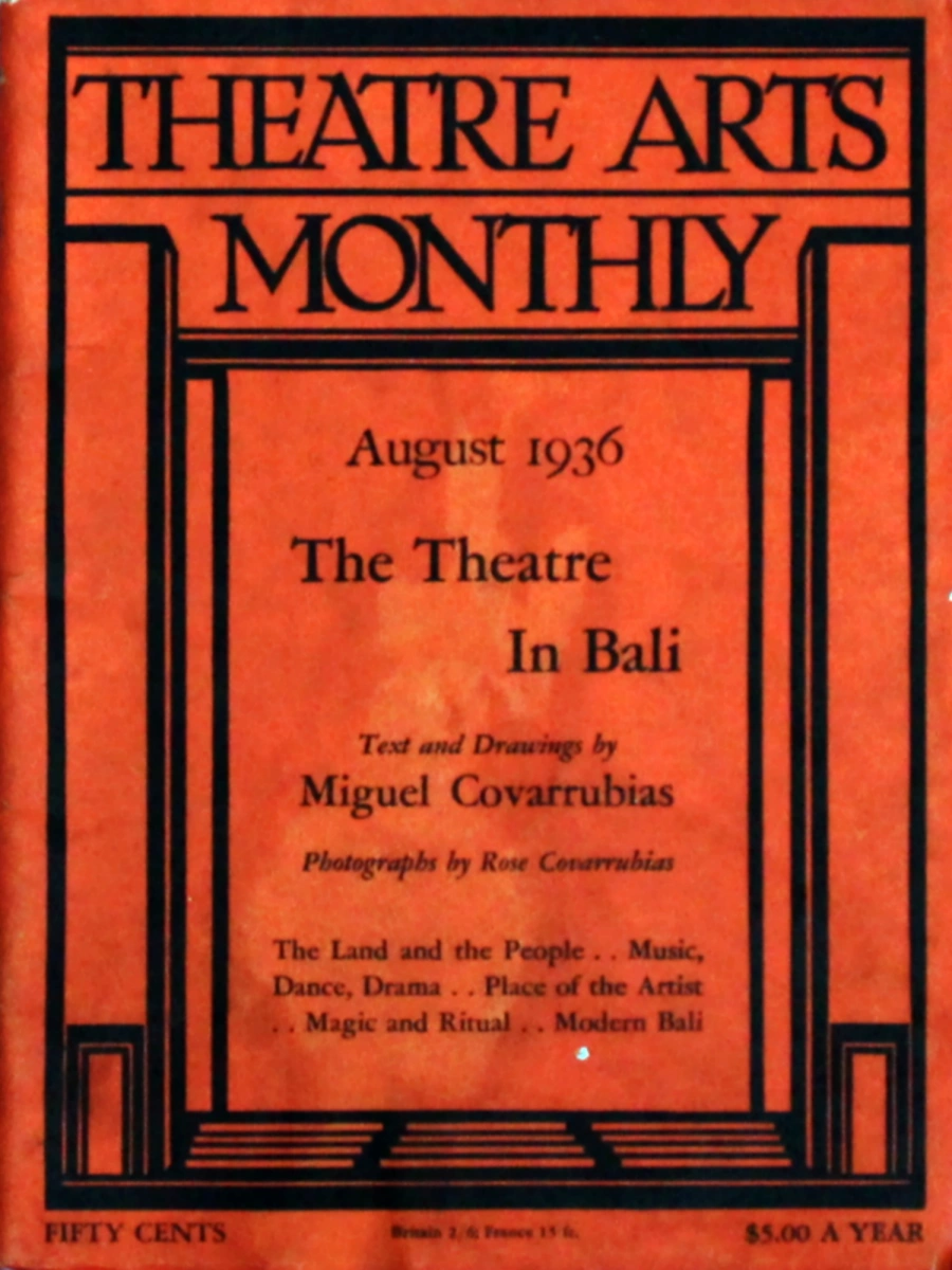 Theatre Arts Monthly - The Theatre In Bali | August 1936 At Wolfgang's