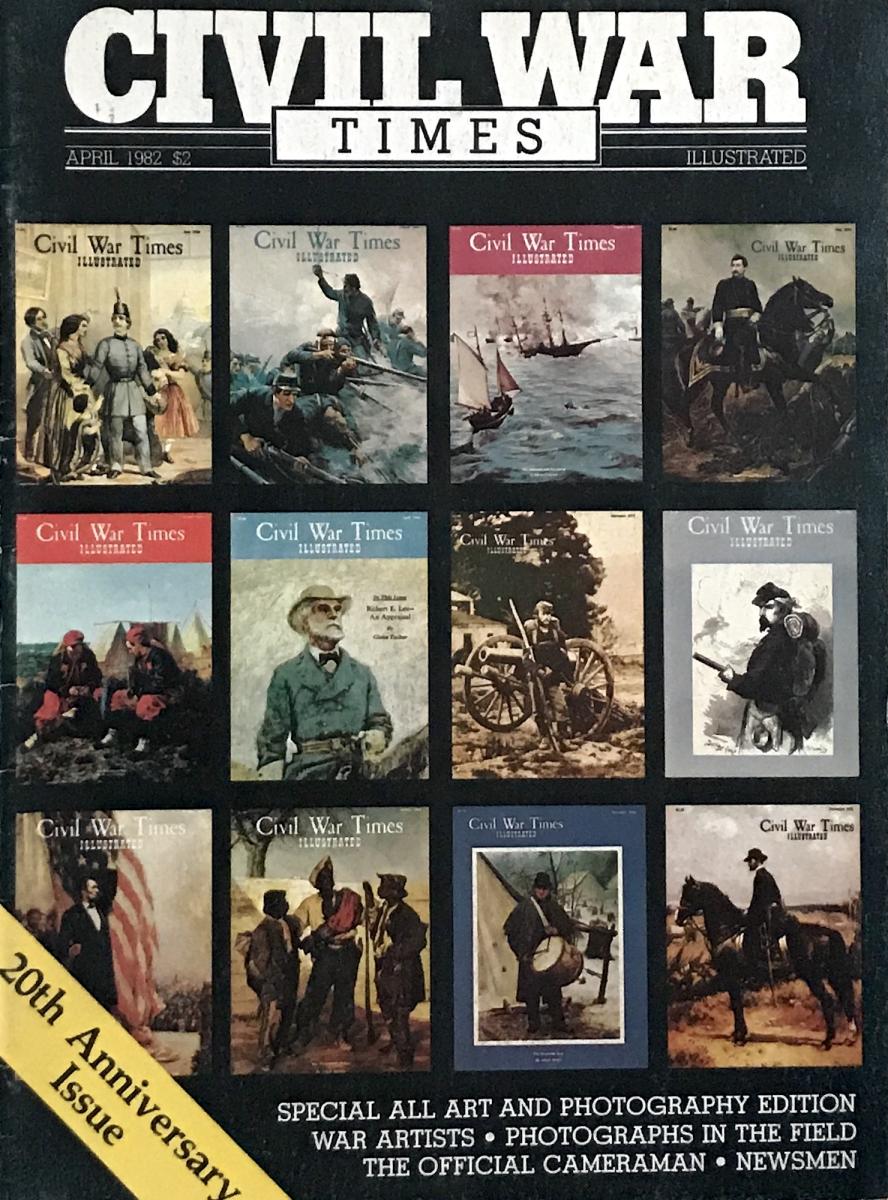 Civil War Times Illustrated 20th Anniversary Issue April 1982 at