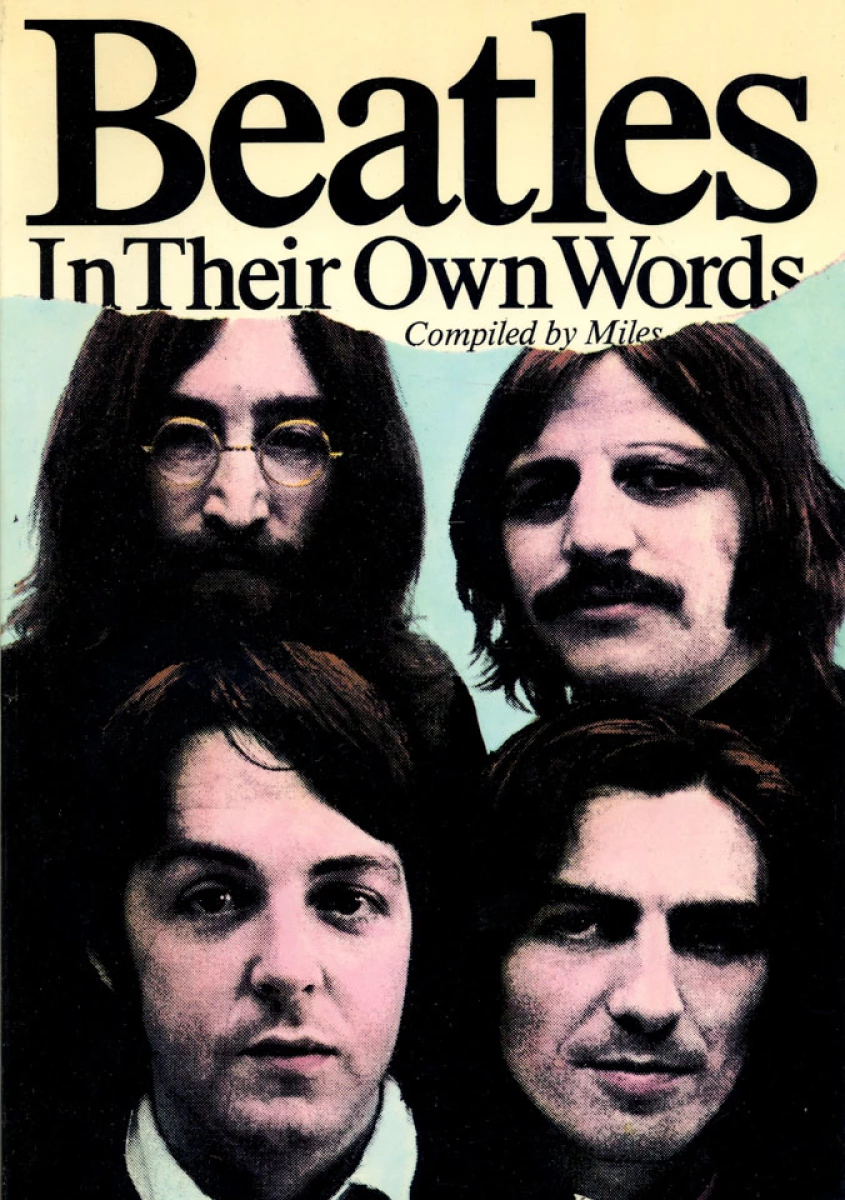 Beatles: In Their Own Words Book by Miles, 1978 at Wolfgang's