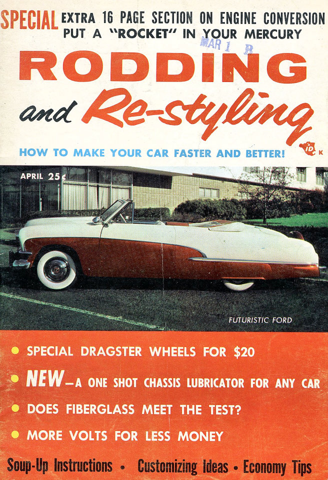 Magazine Rodding And Re Styling April 1956 At Wolfgang S Rodding And Re Styling Magazine April 1956