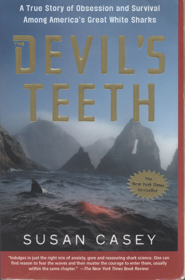The Devil S Teeth Book By Susan Casey 2006 At Wolfgang S
